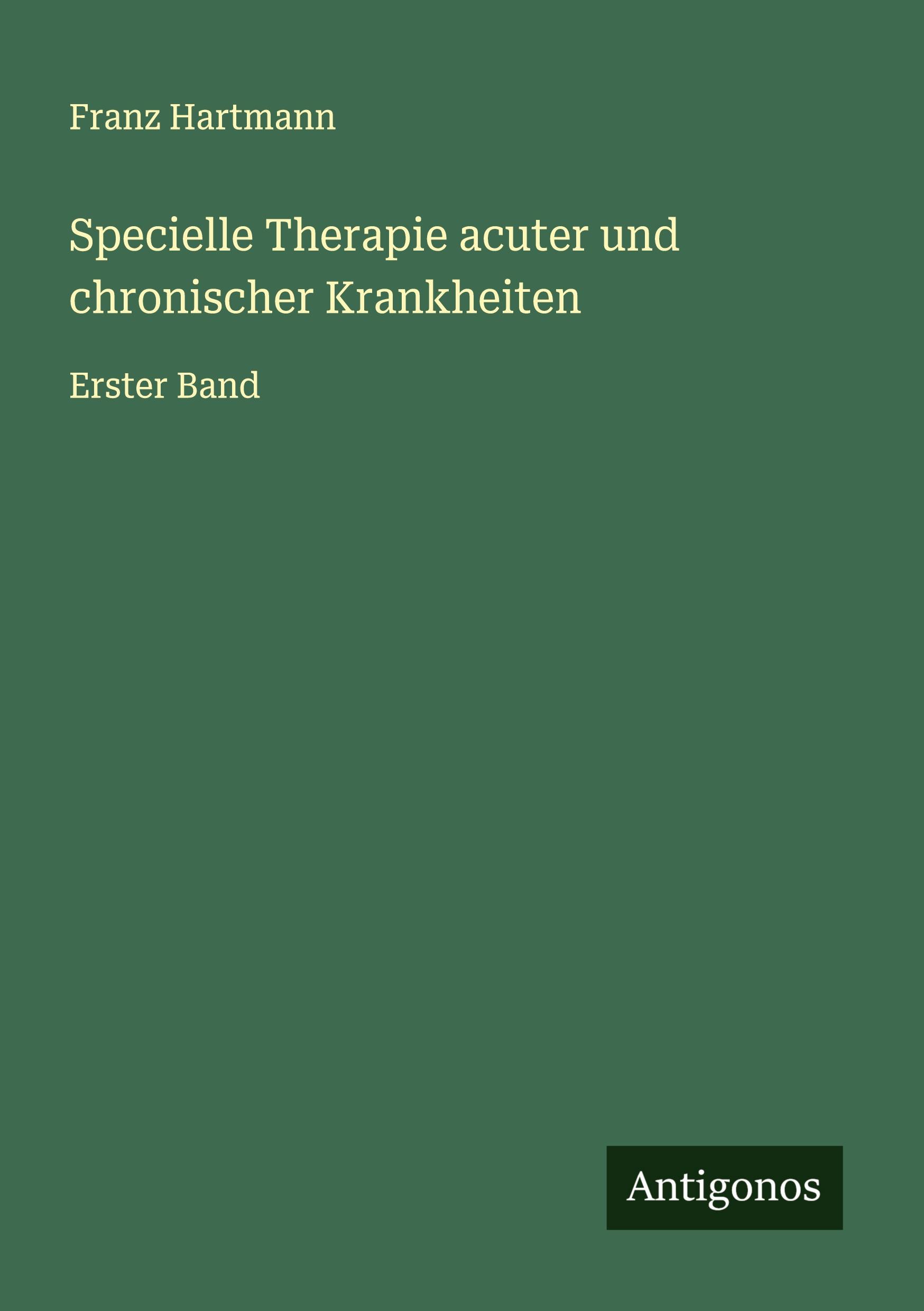 Vorderes Coverbild Specielle Therapie acuter und chronischer Krankheiten