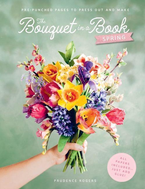 Vorderes Coverbild The Bouquet in a Book: Spring