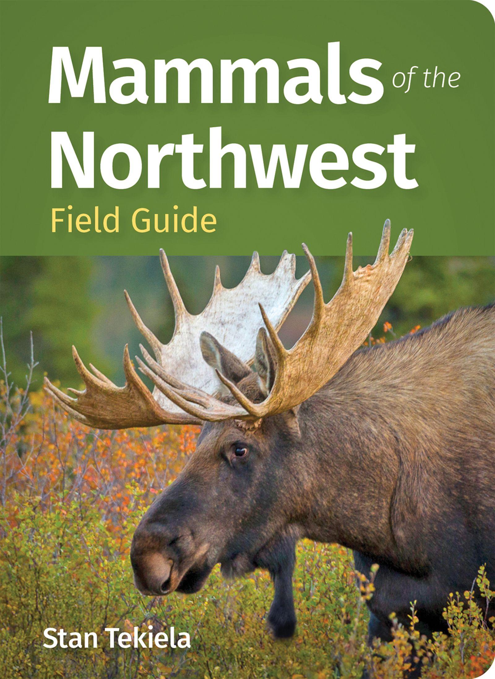 Vorderes Coverbild Mammals of the Northwest Field Guide
