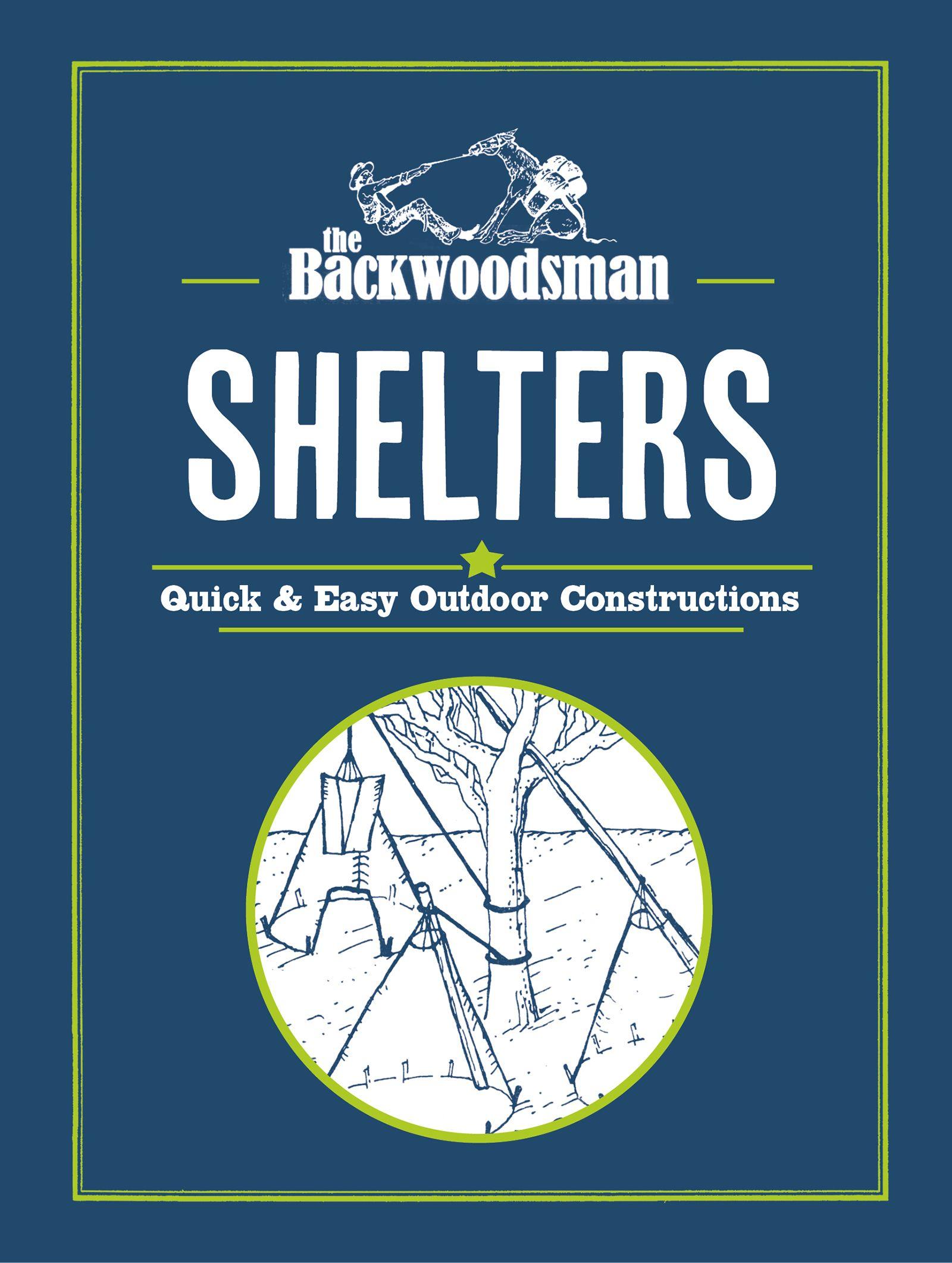 Vorderes Coverbild The Backwoodsman: Shelters