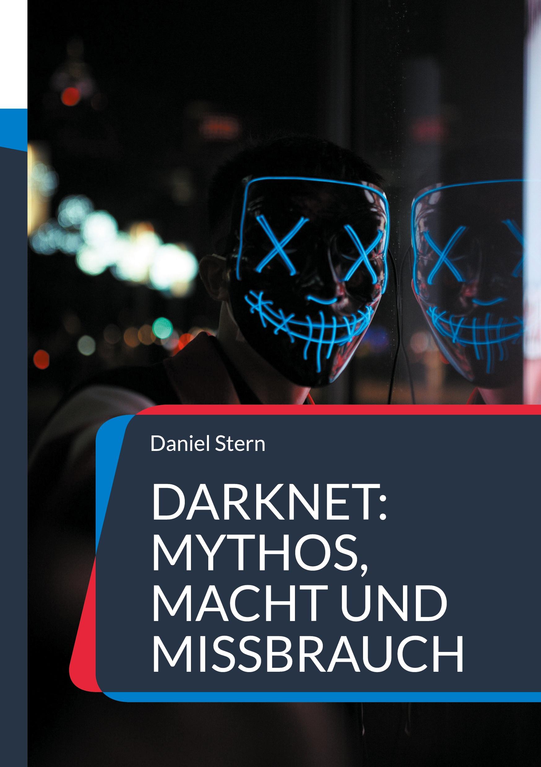 Vorderes Coverbild Darknet: Mythos, Macht und Missbrauch