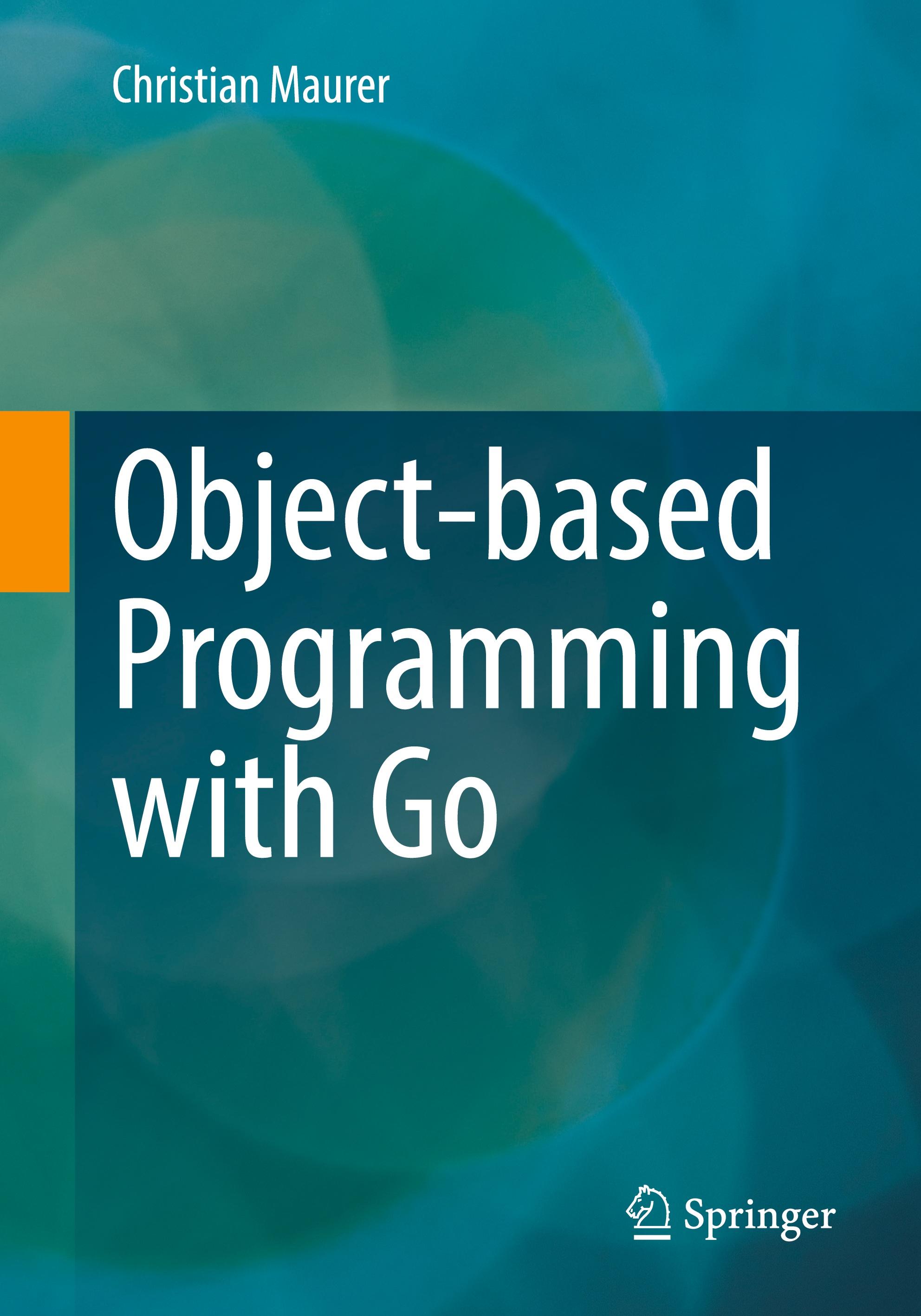 Vorderes Coverbild Object-based Programming with Go