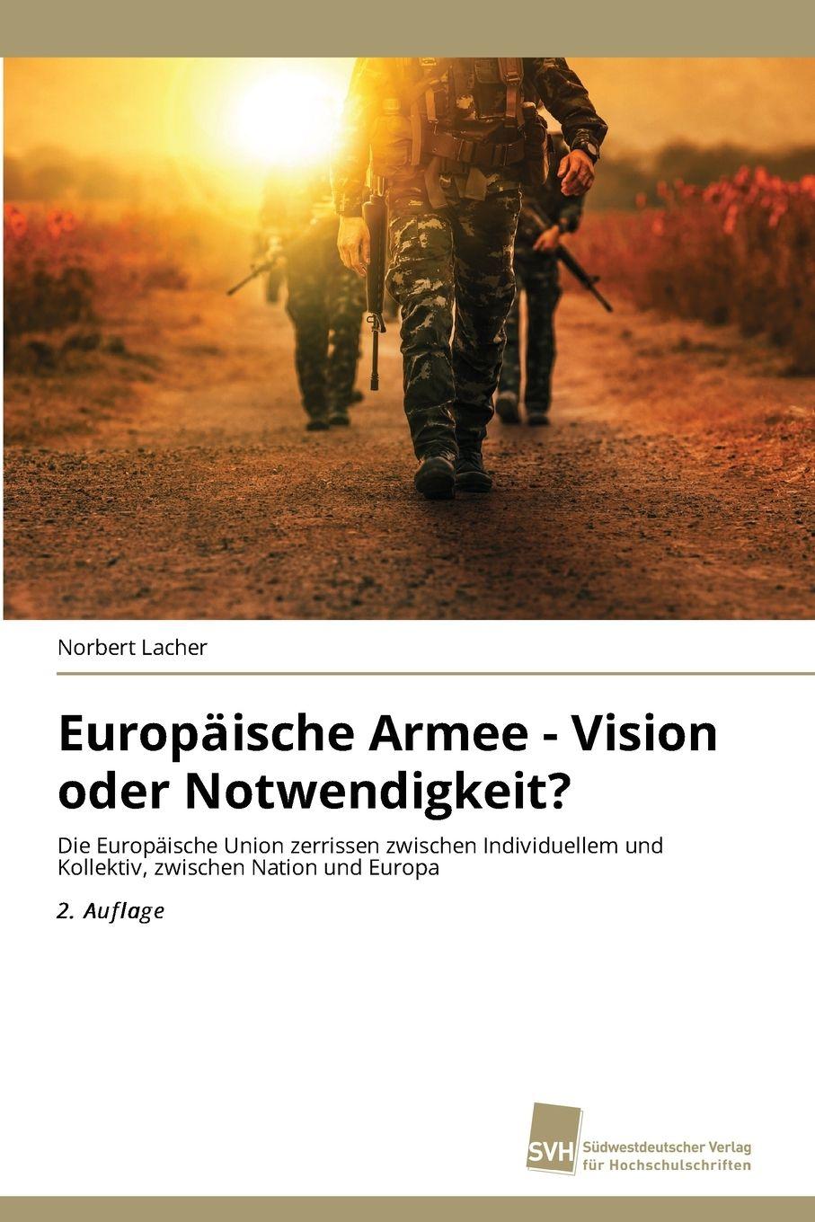 Vorderes Coverbild Europäische Armee - Vision oder Notwendigkeit?