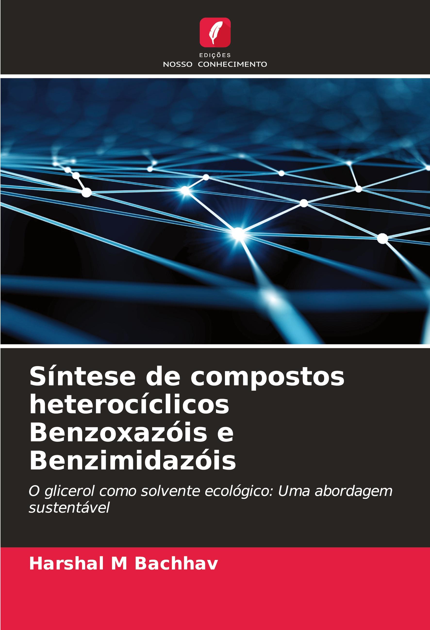 Vorderes Coverbild Síntese de compostos heterocíclicos Benzoxazóis e Benzimidazóis