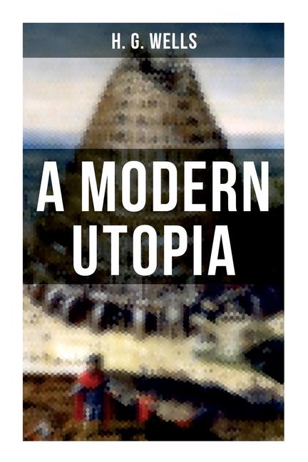 Vorderes Coverbild A Modern Utopia