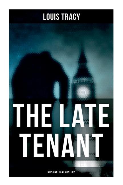 Vorderes Coverbild The Late Tenant (Supernatural Mystery)