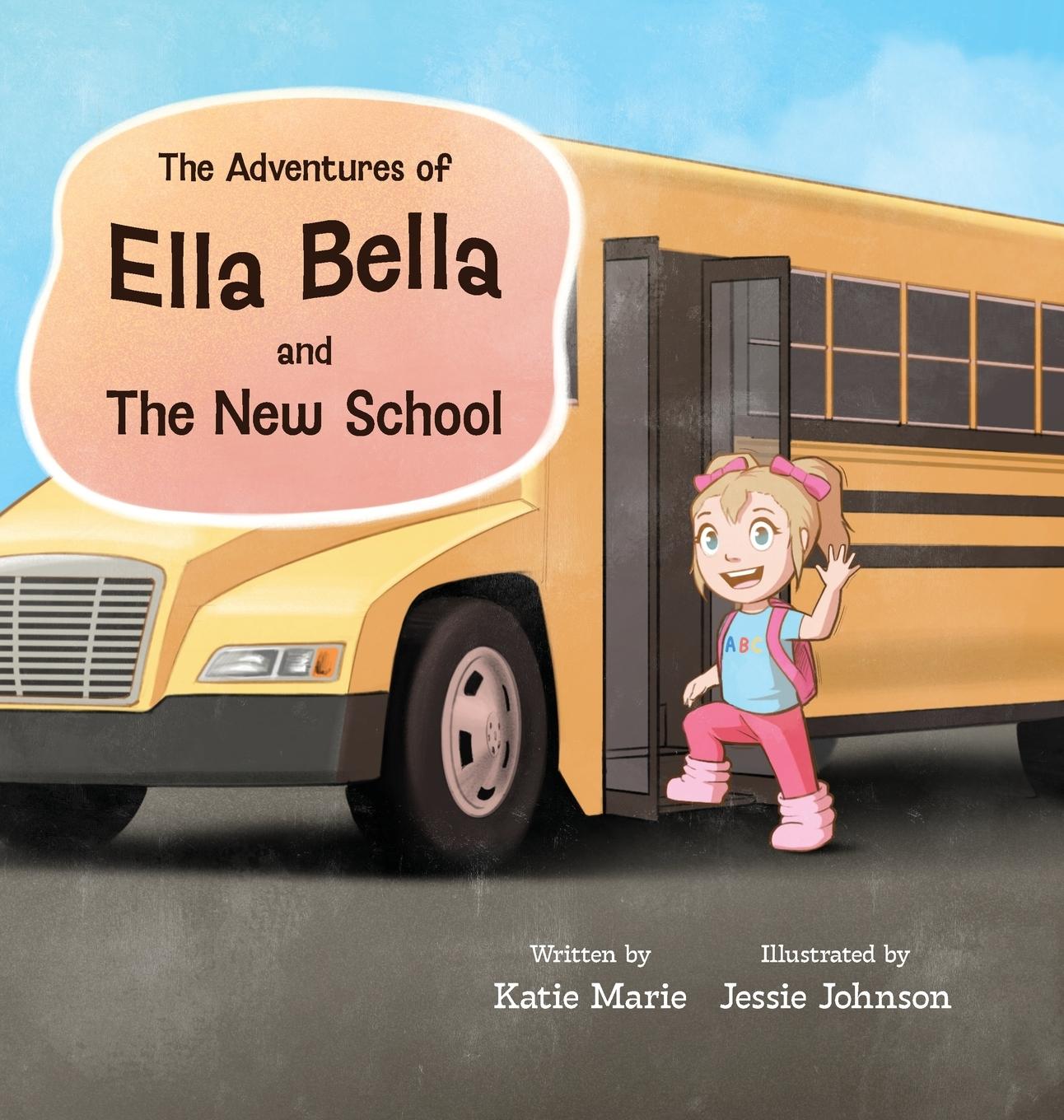 Vorderes Coverbild The Adventures of Ella Bella and The New School