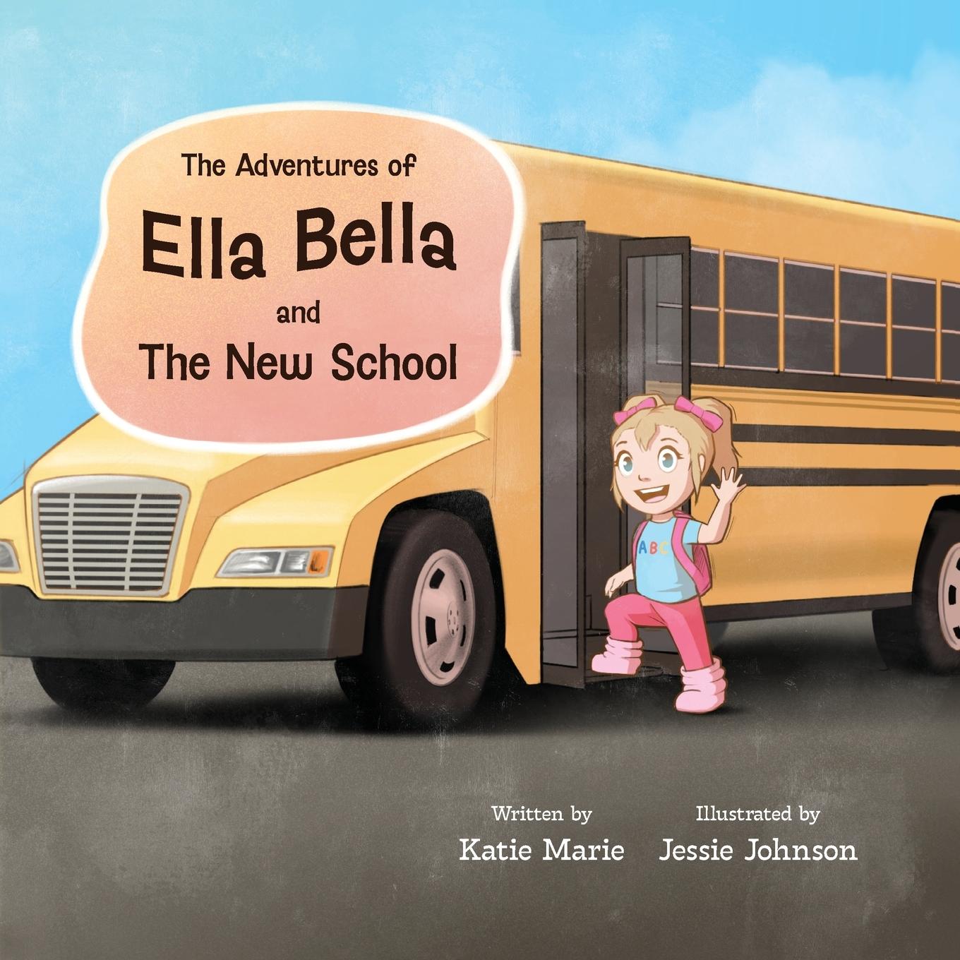 Vorderes Coverbild The Adventures of Ella Bella and The New School