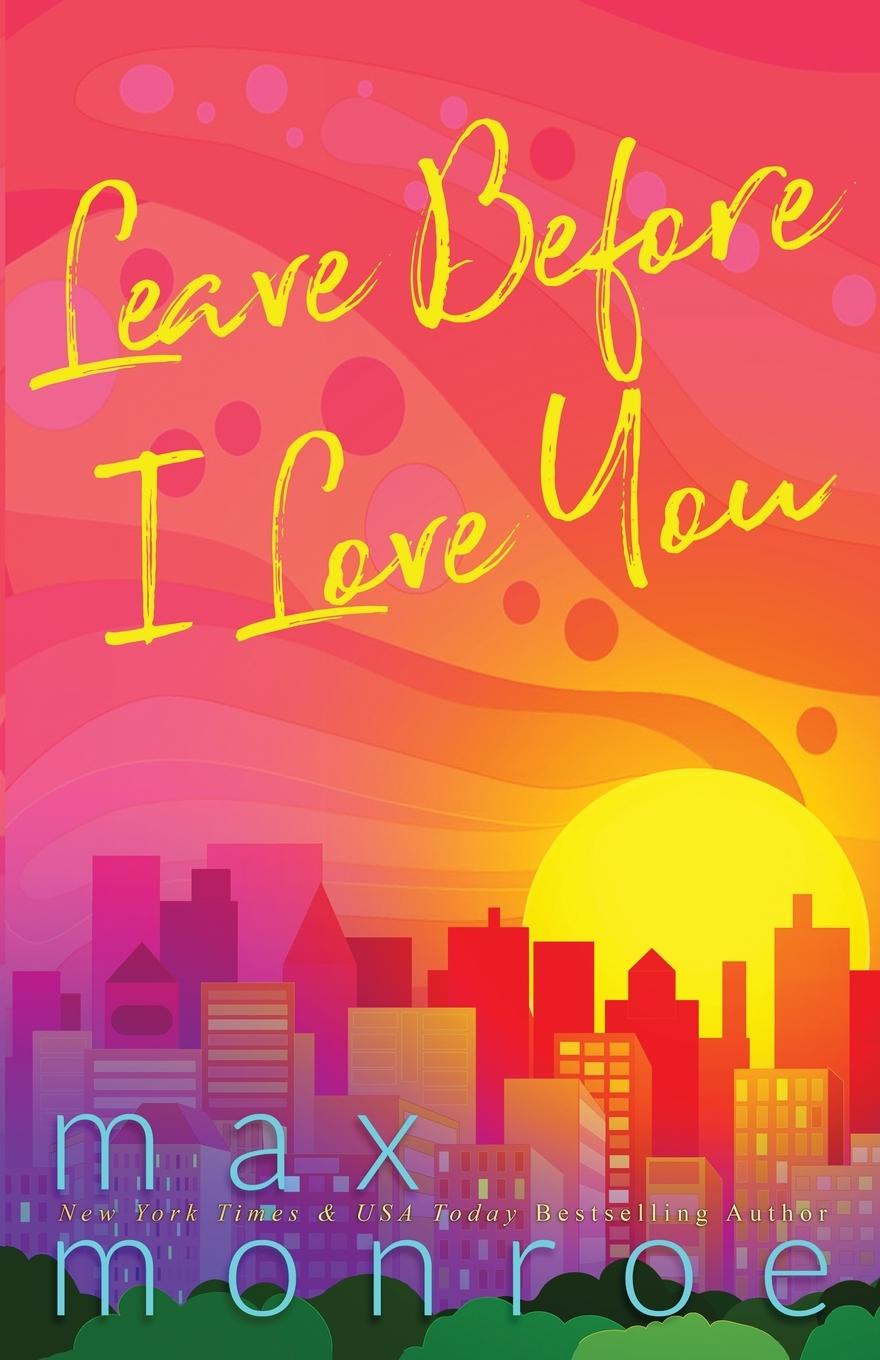 Vorderes Coverbild Leave Before I Love You