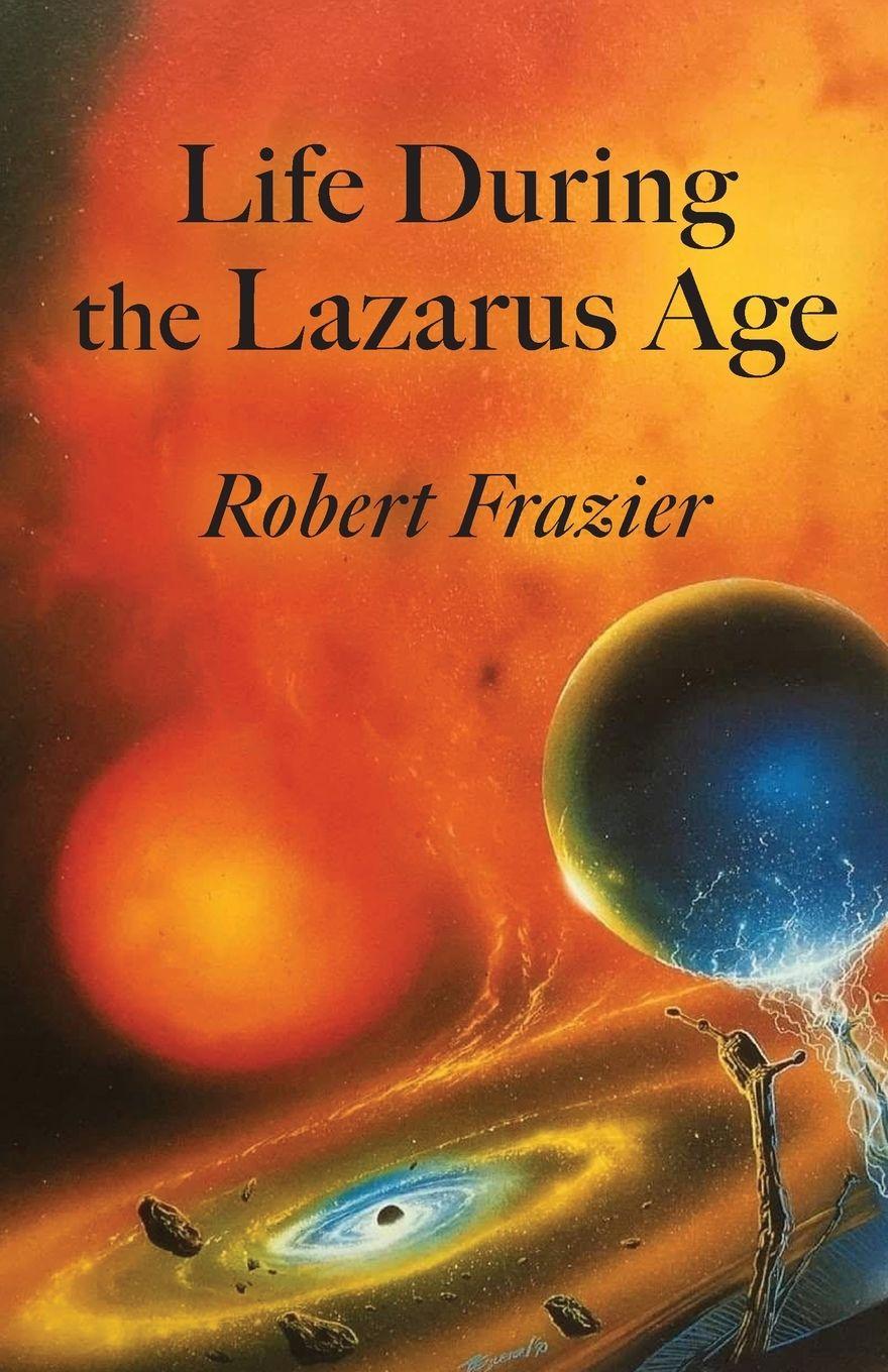 Vorderes Coverbild Life During the Lazarus Age