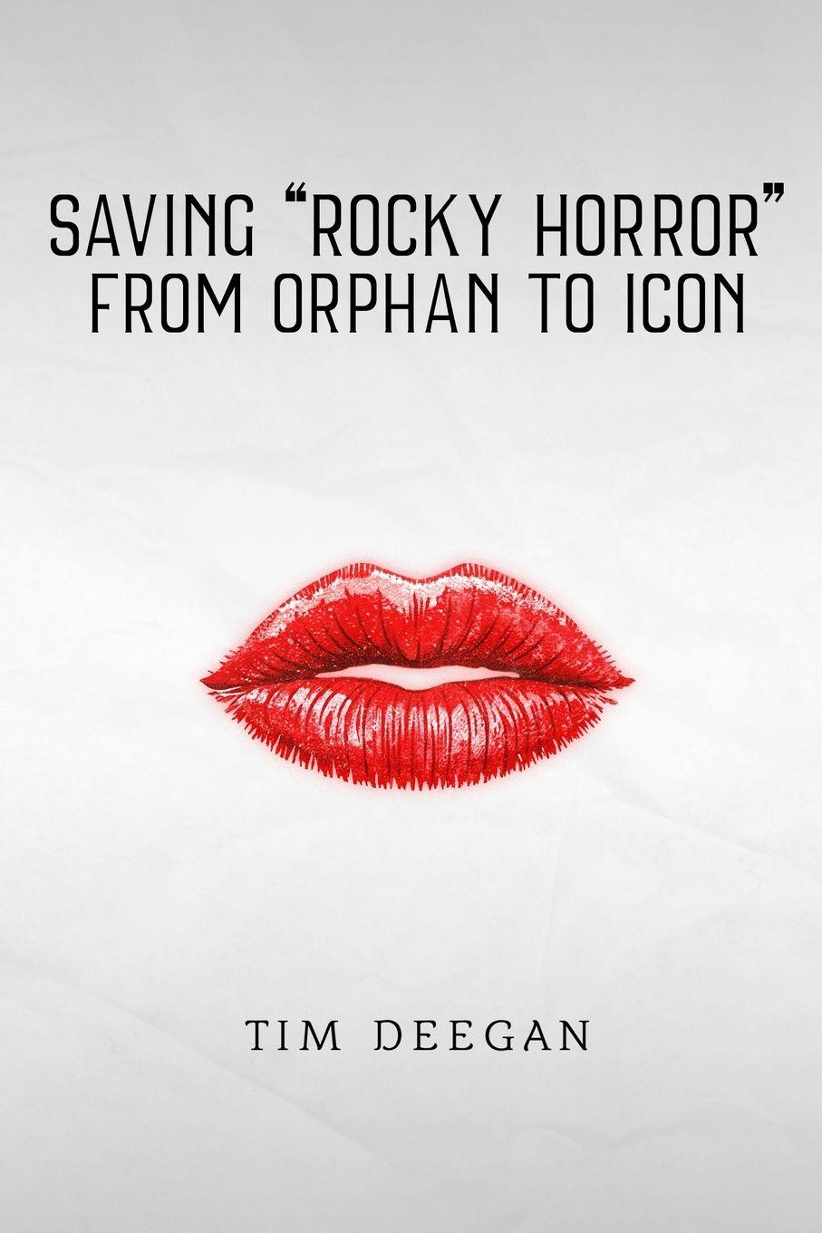 Vorderes Coverbild Saving Rocky Horror - From Orphan to Icon