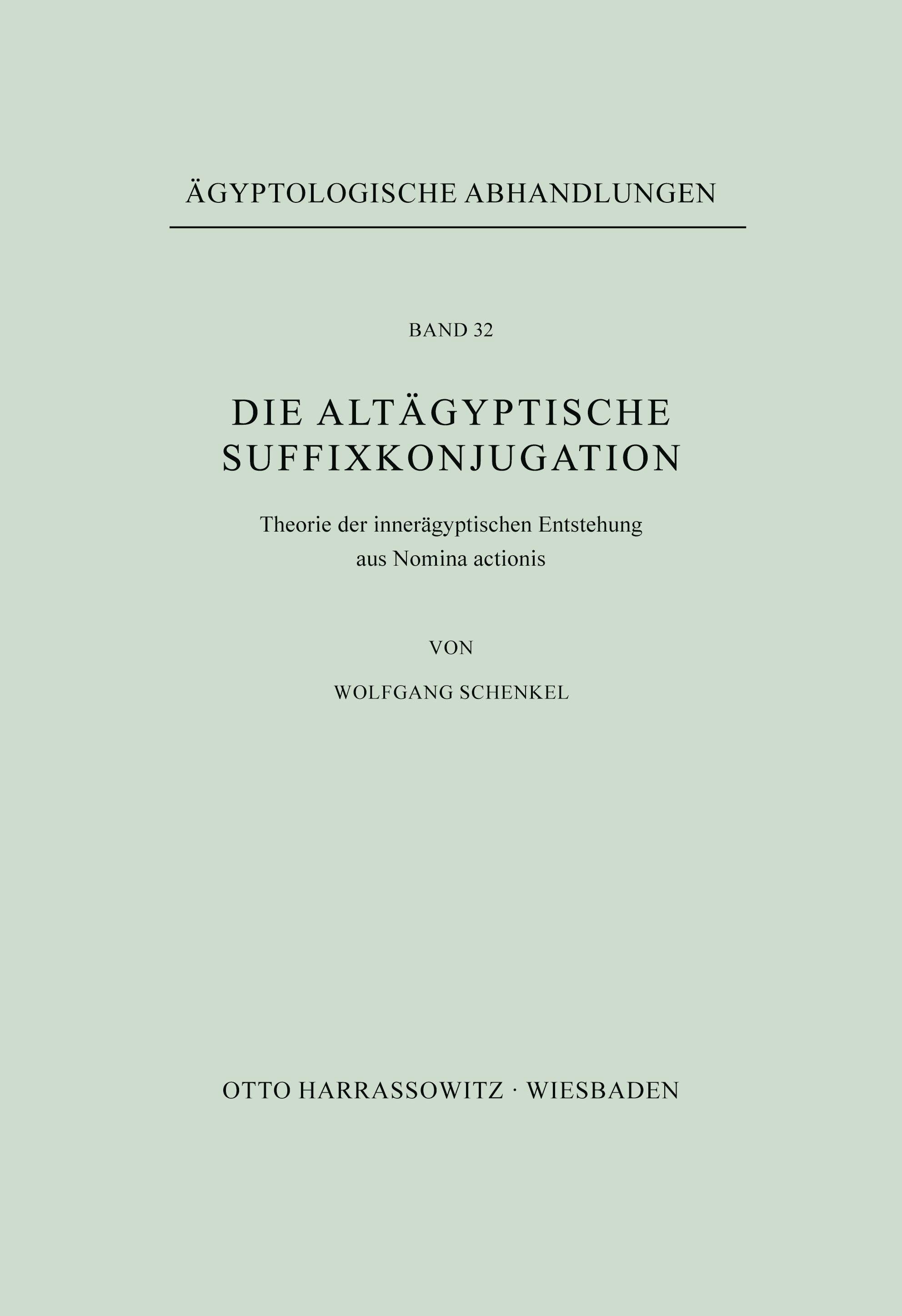 Vorderes Coverbild Die altägyptische Suffixkonjugation