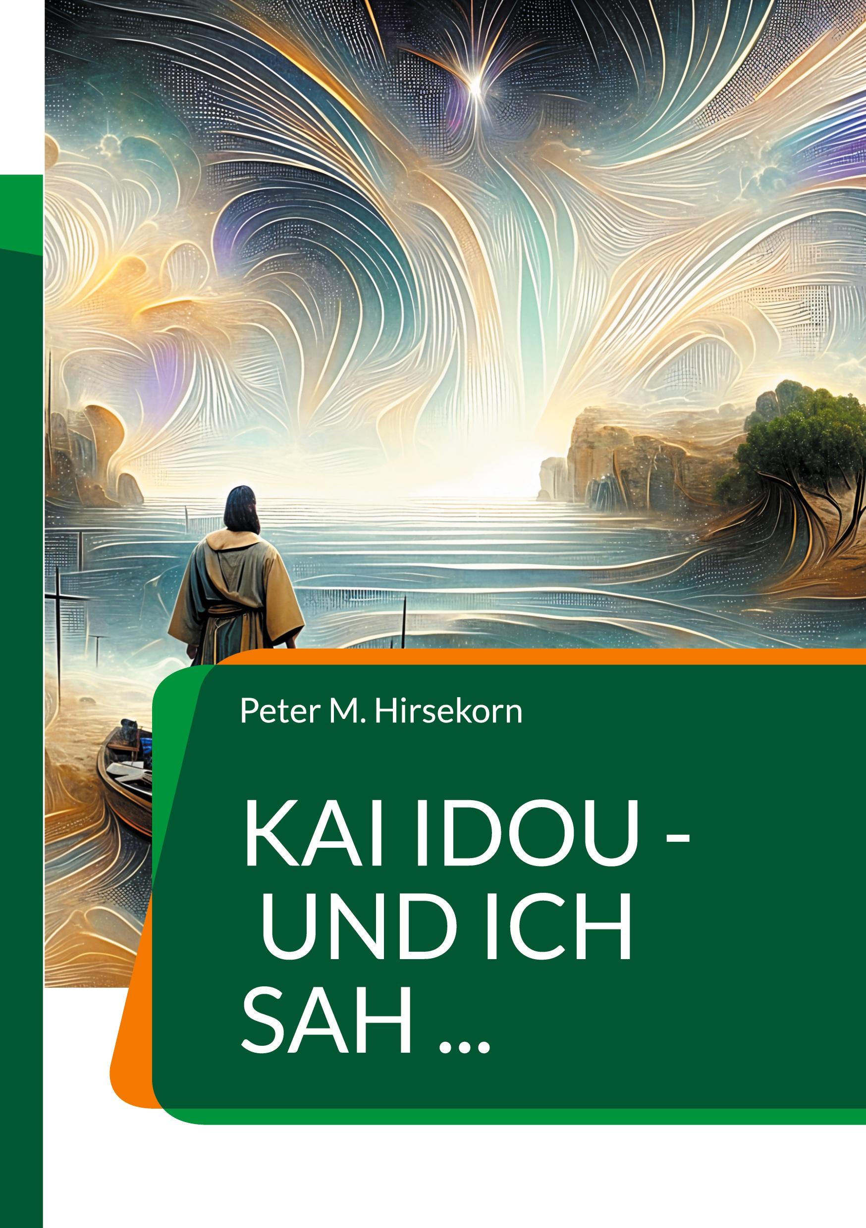 Vorderes Coverbild Kai idou - und ich sah ...