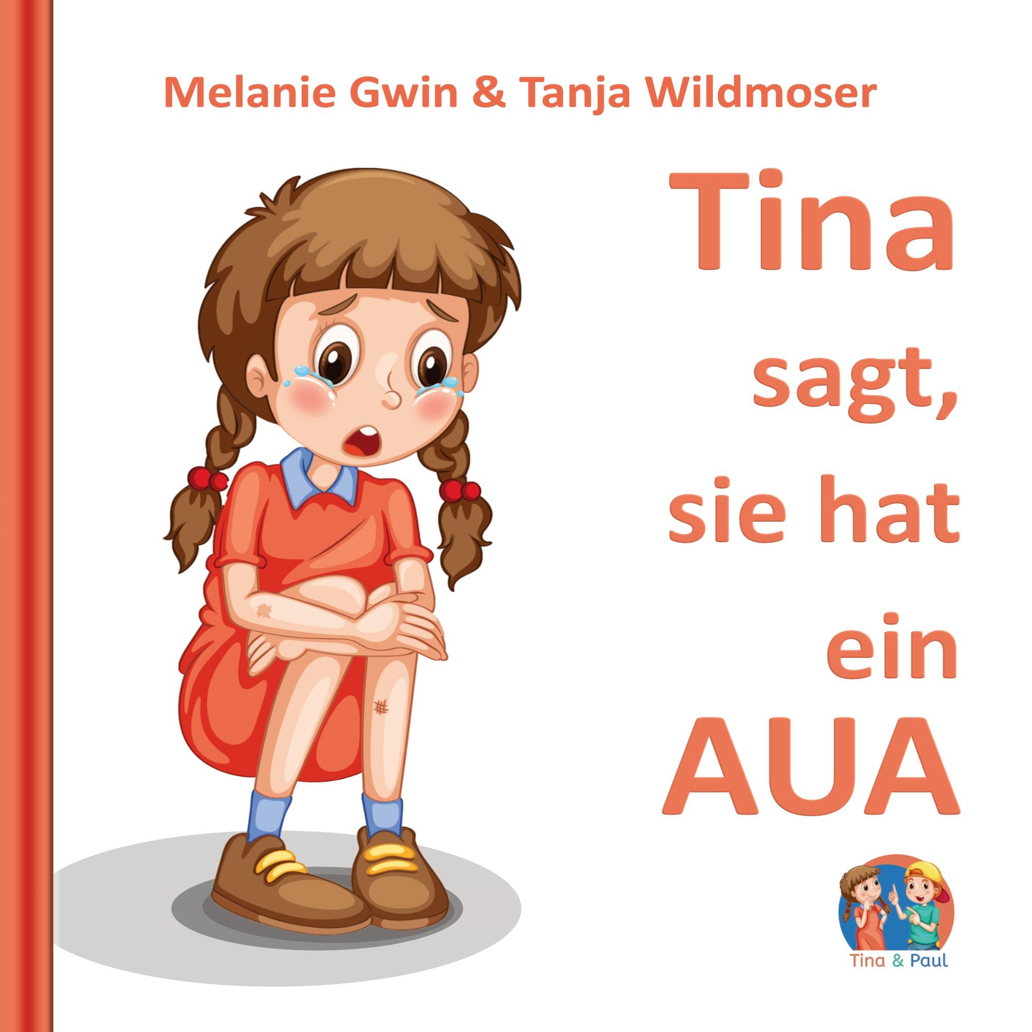 Vorderes Coverbild Tina sagt, sie hat ein AUA