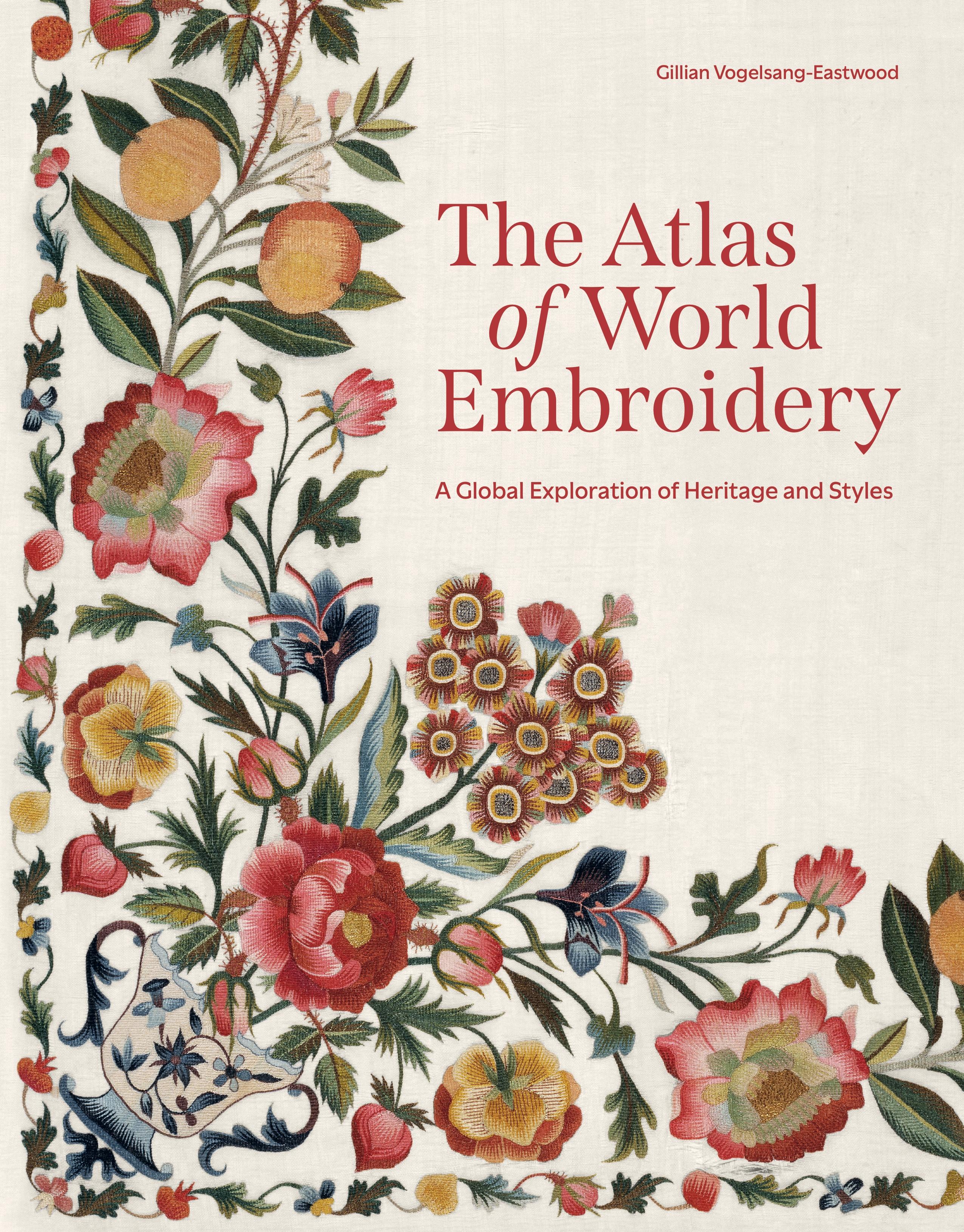 Vorderes Coverbild The Atlas of World Embroidery