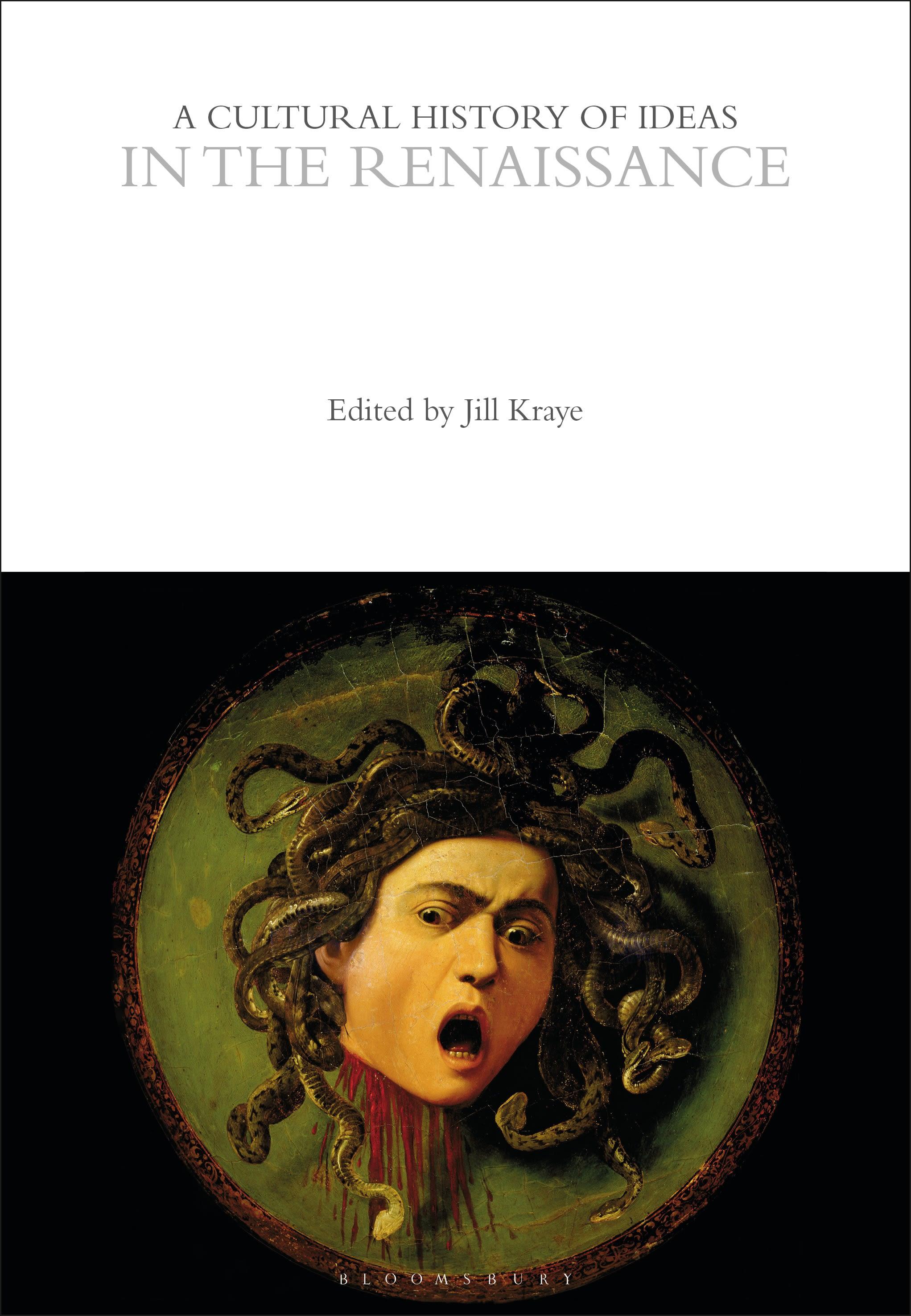 Vorderes Coverbild A Cultural History of Ideas in the Renaissance