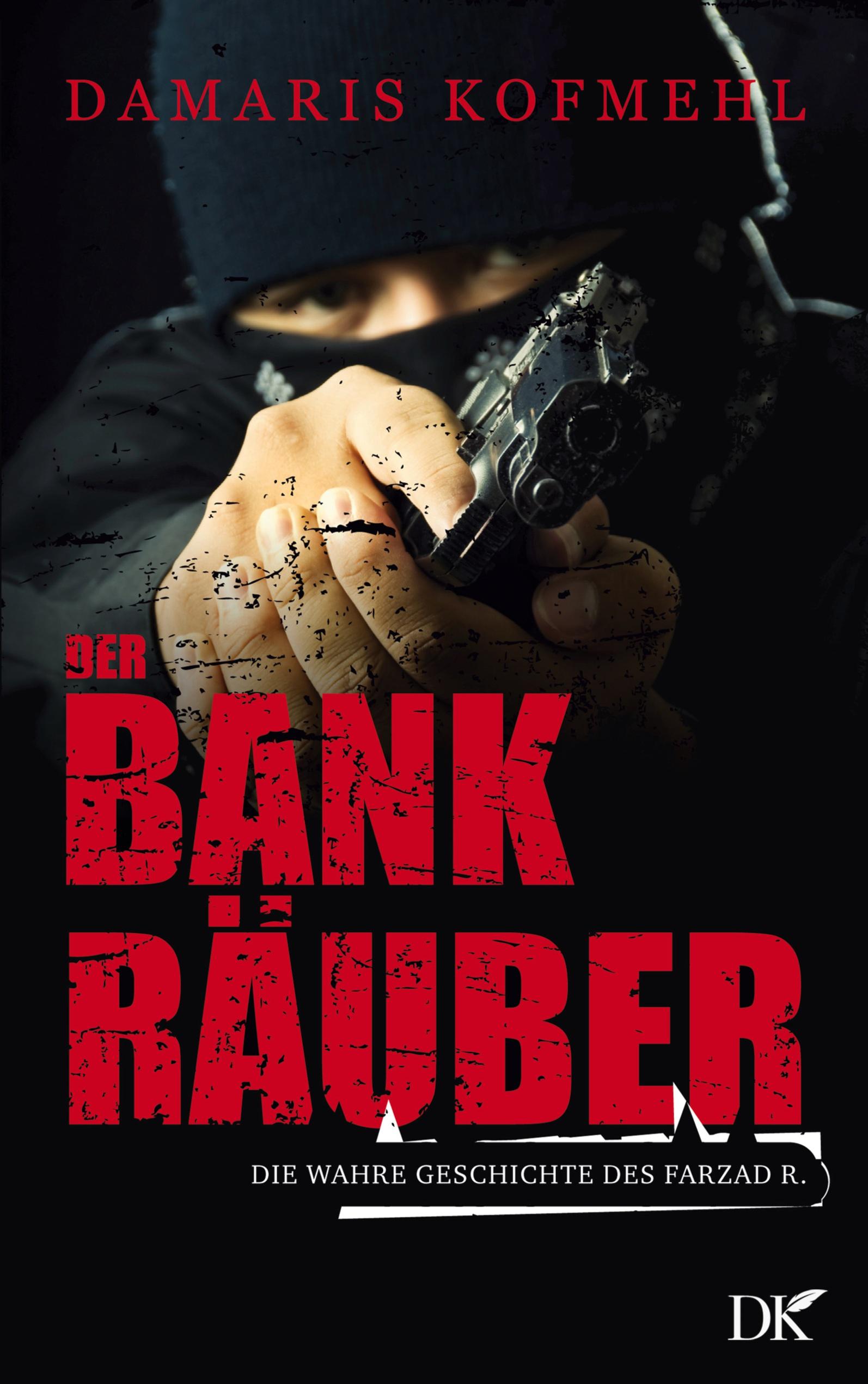 Vorderes Coverbild Der Bankräuber