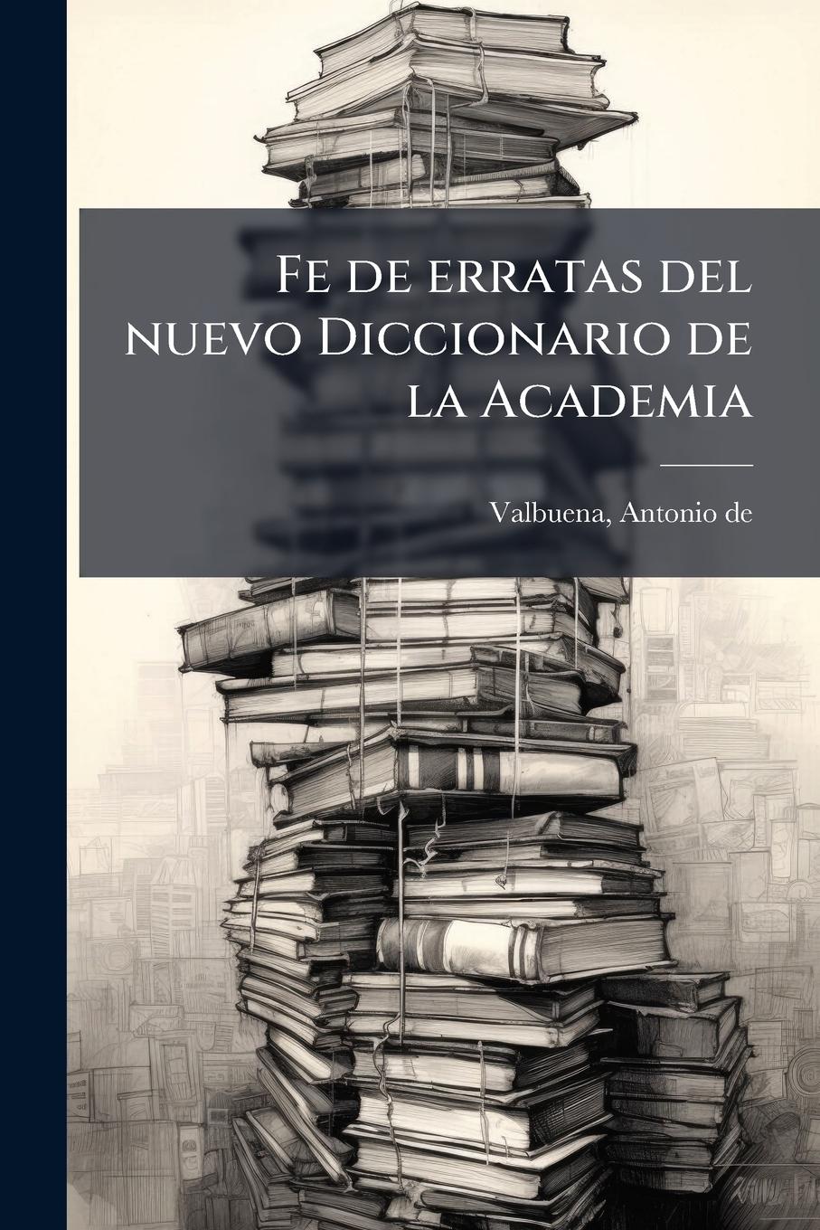 Vorderes Coverbild Fe de erratas del nuevo Diccionario de la Academia