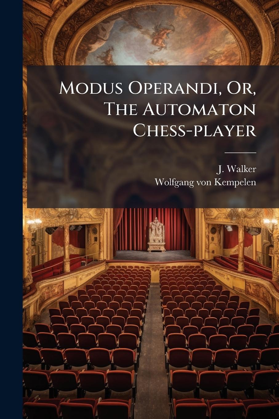 Vorderes Coverbild Modus Operandi, Or, The Automaton Chess-player