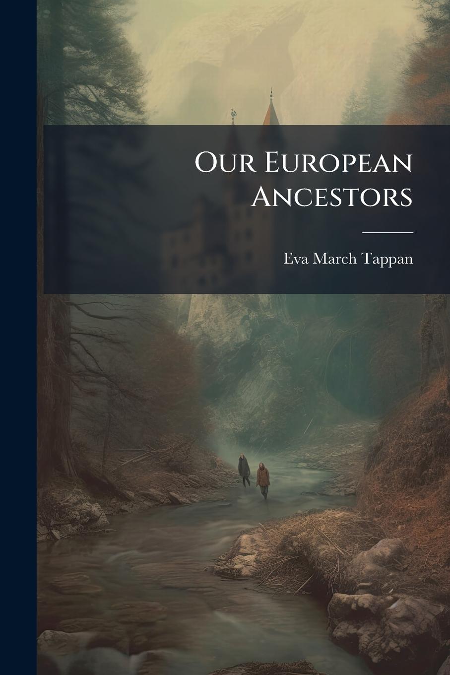 Vorderes Coverbild Our European Ancestors