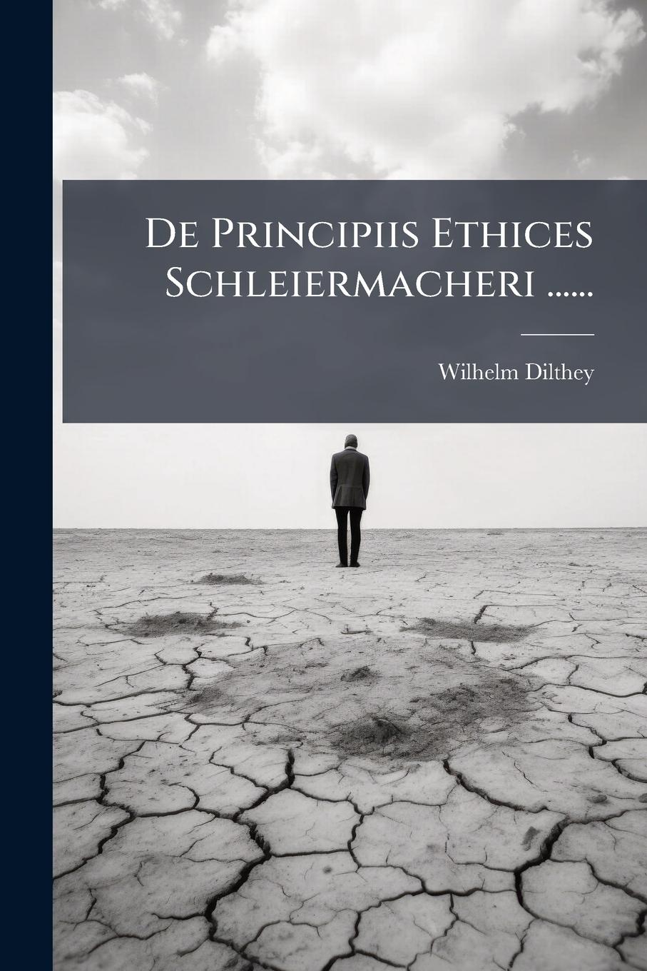 Vorderes Coverbild De Principiis Ethices Schleiermacheri ......