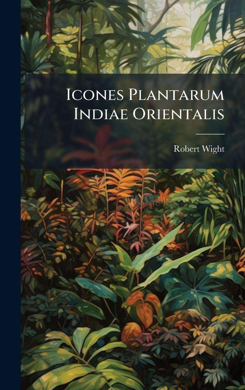 Vorderes Coverbild Icones Plantarum Indiae Orientalis