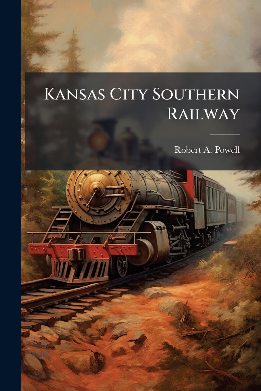 Vorderes Coverbild Kansas City Southern Railway