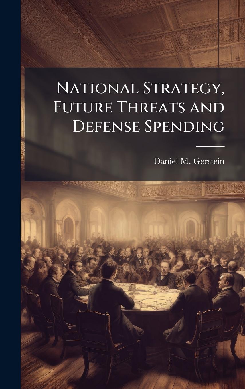 Vorderes Coverbild National Strategy, Future Threats and Defense Spending