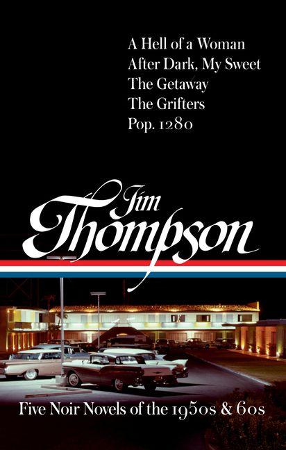 Vorderes Coverbild Jim Thompson: Five Noir Novels of the 1950s & 60s (#399)