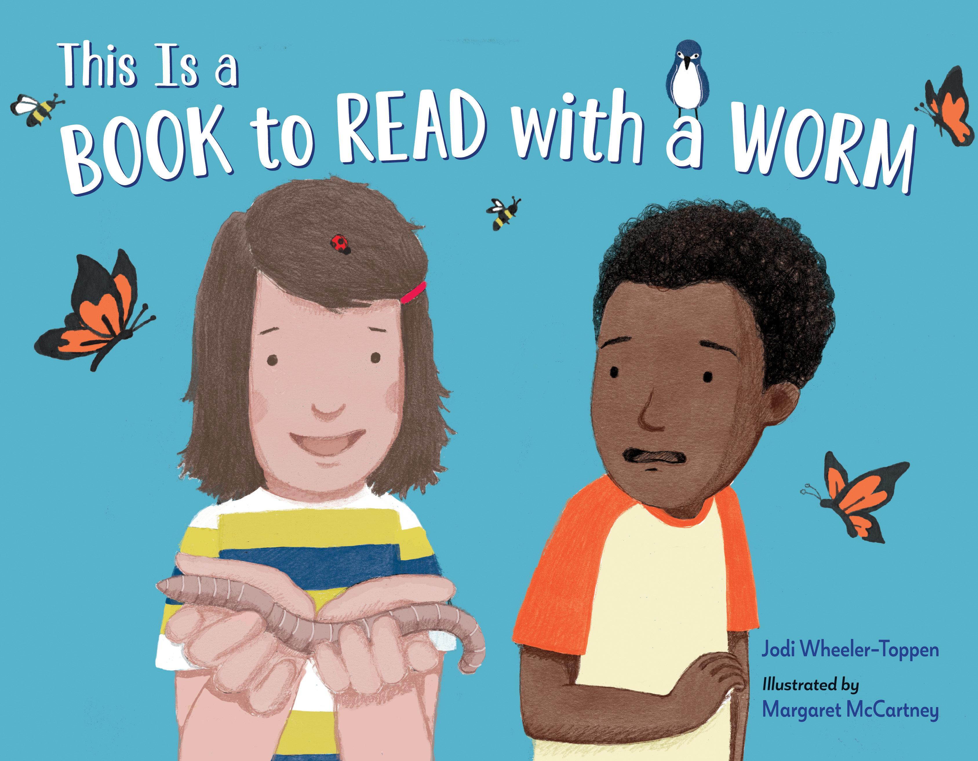 Vorderes Coverbild This Is a Book to Read with a Worm