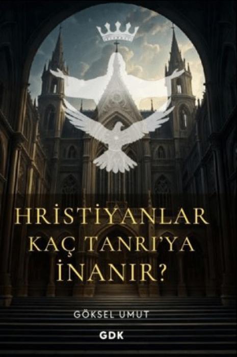 Vorderes Coverbild Hristiyanlar Kac Tanriya Inanir