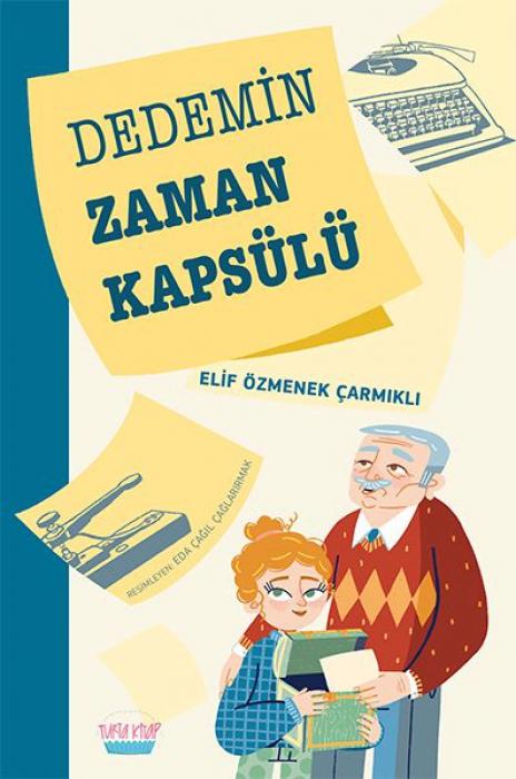 Vorderes Coverbild Dedemin Zaman Kapsülü