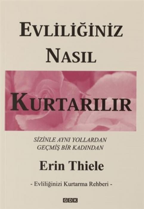 Vorderes Coverbild Evliliginiz Nasil Kurtarilir - Evliliginizi Kurtarma Rehberi