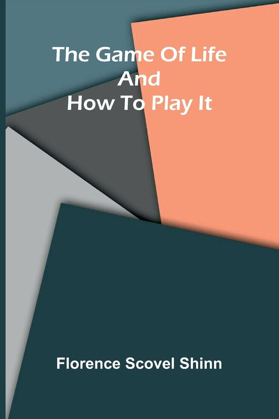 Vorderes Coverbild The game of life and how to play it