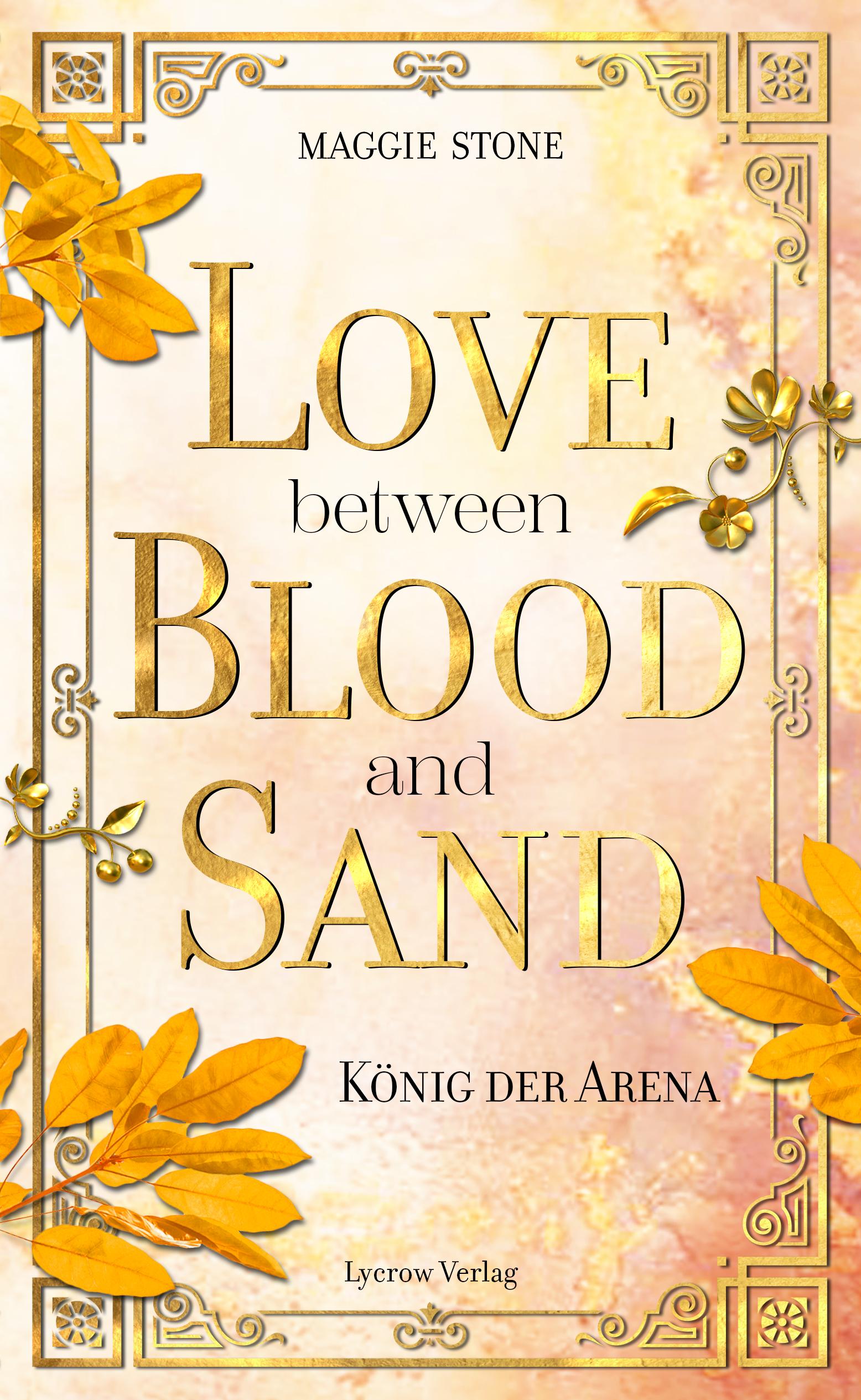 Vorderes Coverbild Love Between Blood and Sand