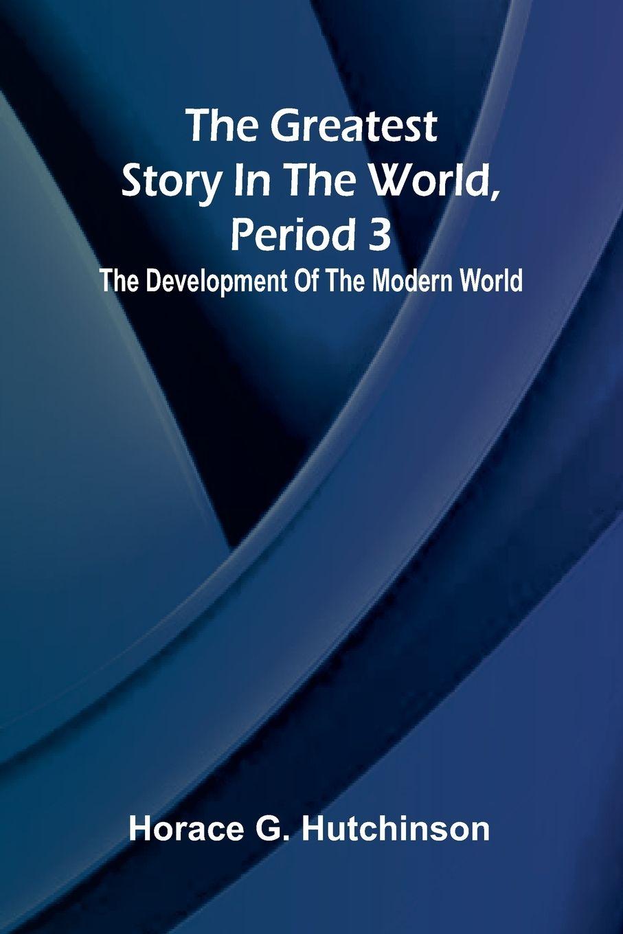 Vorderes Coverbild The greatest story in the world, period 3