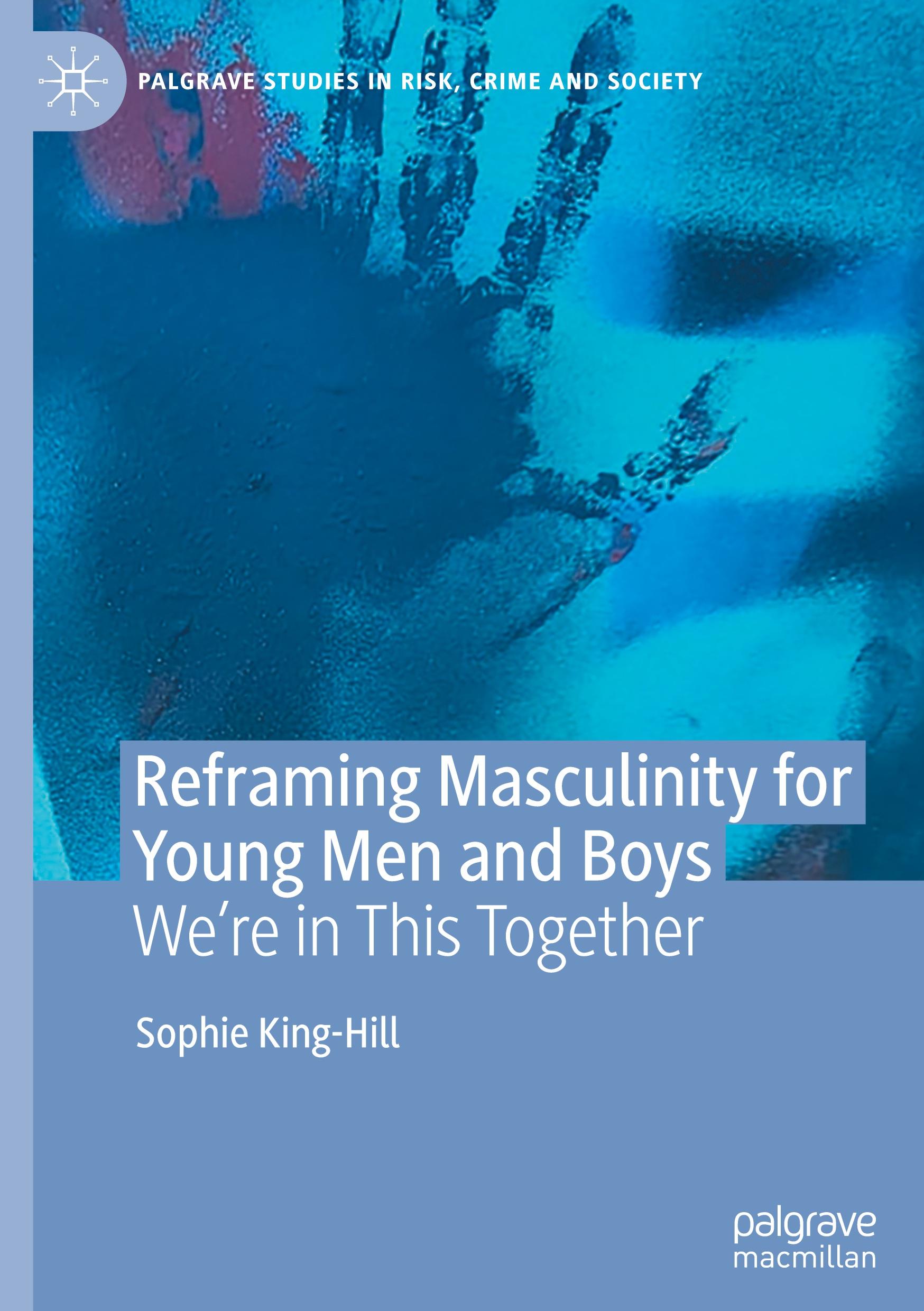 Vorderes Coverbild Reframing Masculinity for Young Men and Boys