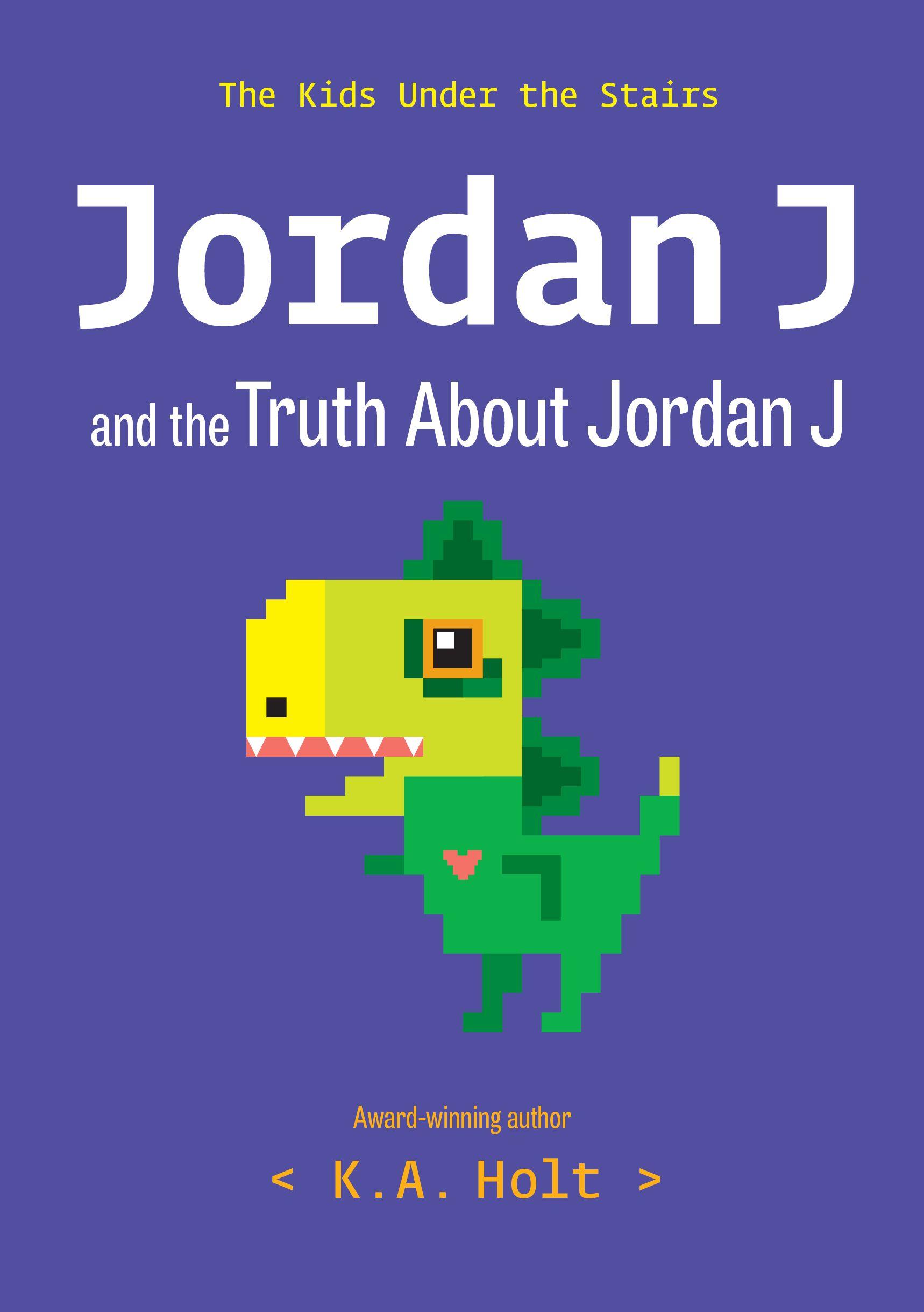 Vorderes Coverbild Jordan J and the Truth about Jordan J