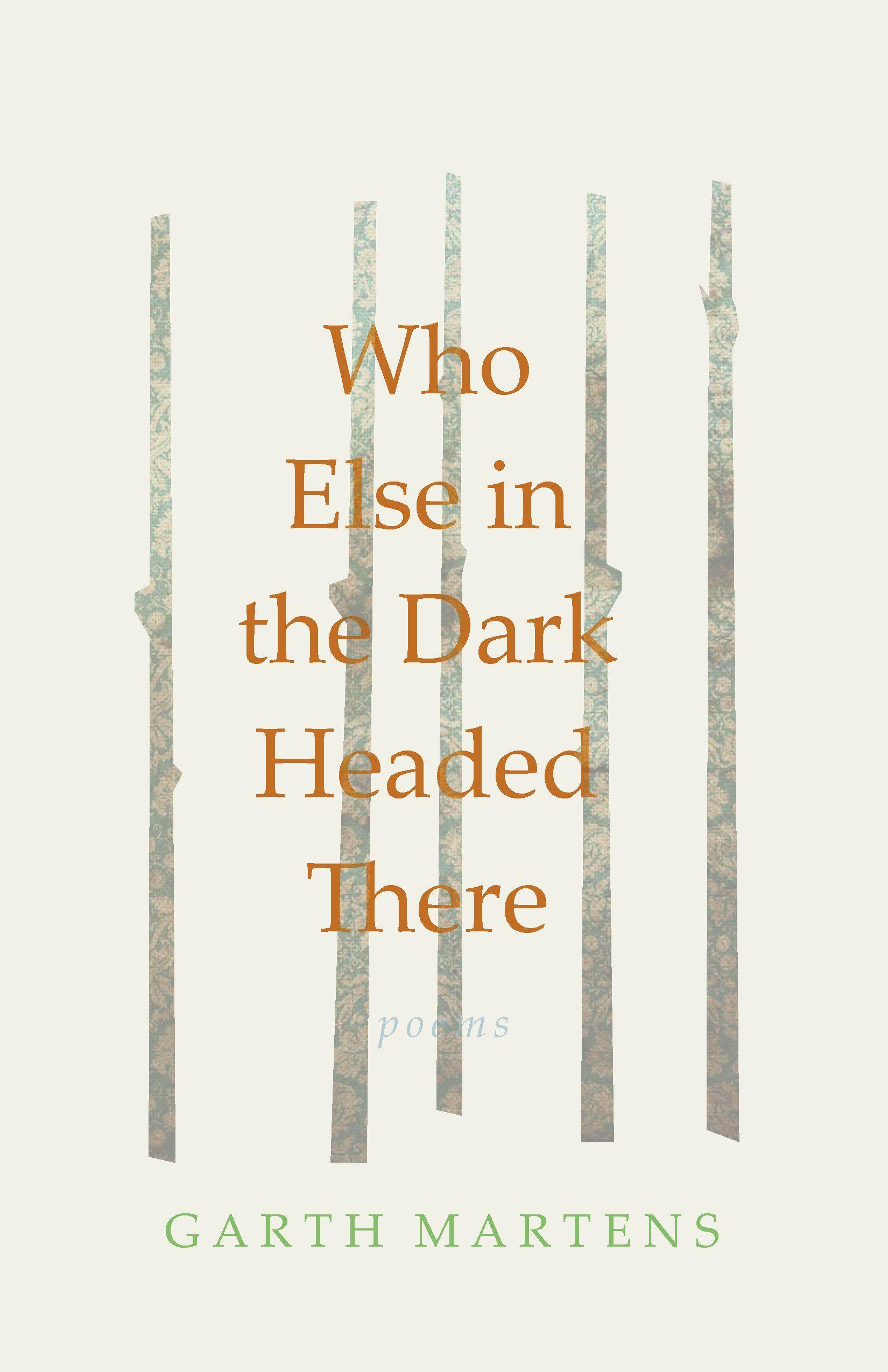 Vorderes Coverbild Who Else in the Dark Headed There