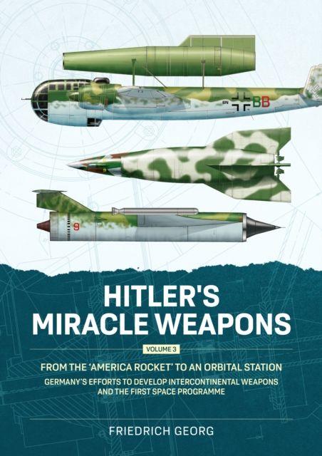 Vorderes Coverbild Hitler's Miracle Weapons Volume 3