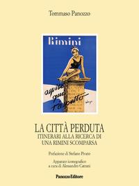 Vorderes Coverbild La città perduta. Itinerari alla ricerca di una Rimini scomparsa