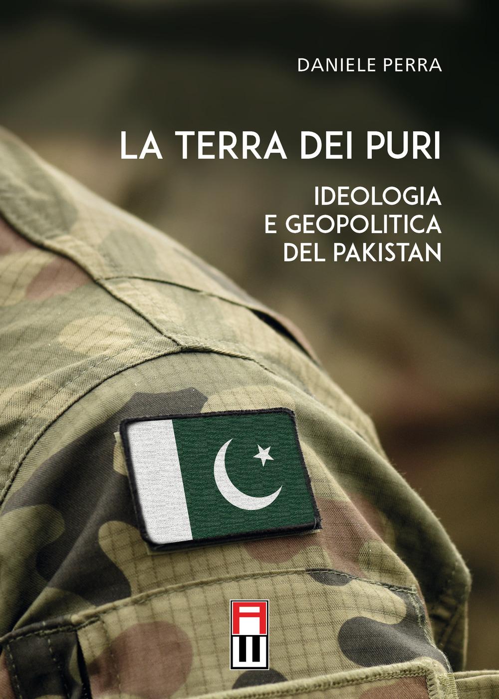 Vorderes Coverbild La terra dei puri. Ideologia e geopolitica del Pakistan