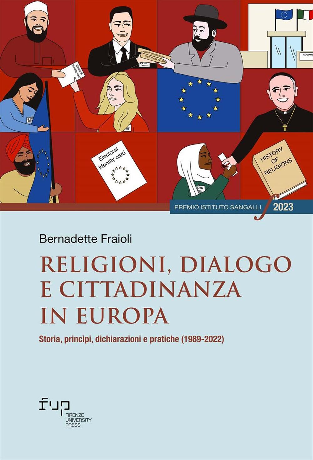Vorderes Coverbild Religioni, dialogo e cittadinanza in Europa. Storia, princìpi, dichiarazioni e pratiche (1989-2022)