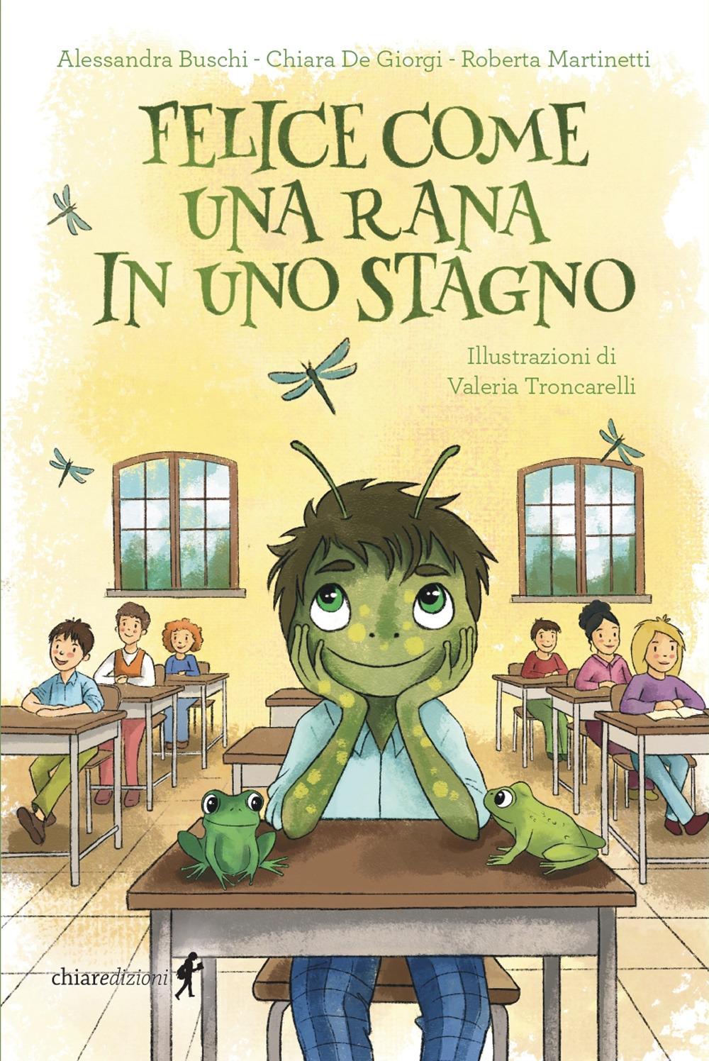 Vorderes Coverbild Felice come una rana in uno stagno