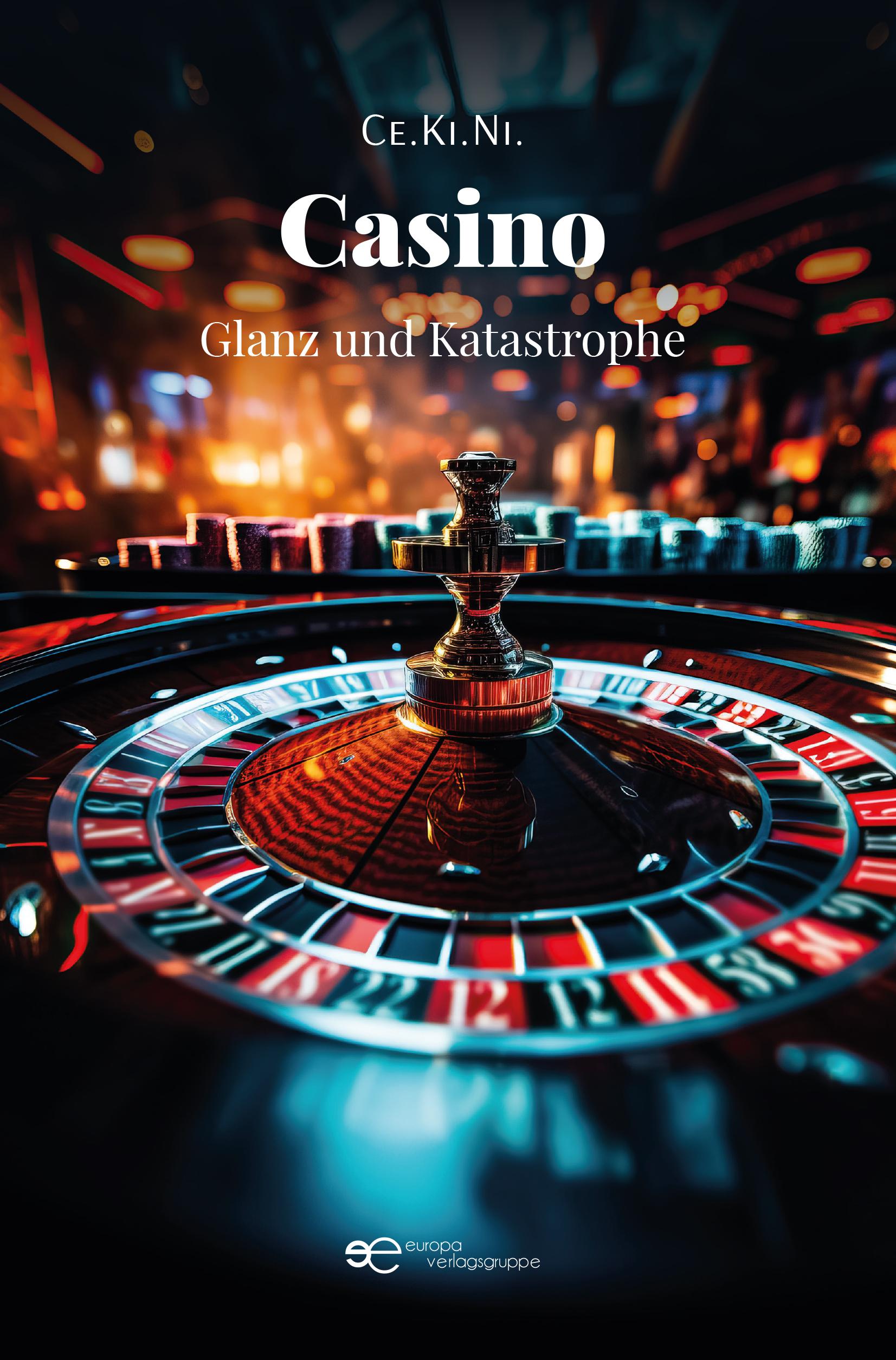 Vorderes Coverbild CASINO, GLANZ UND KATASTROPHE