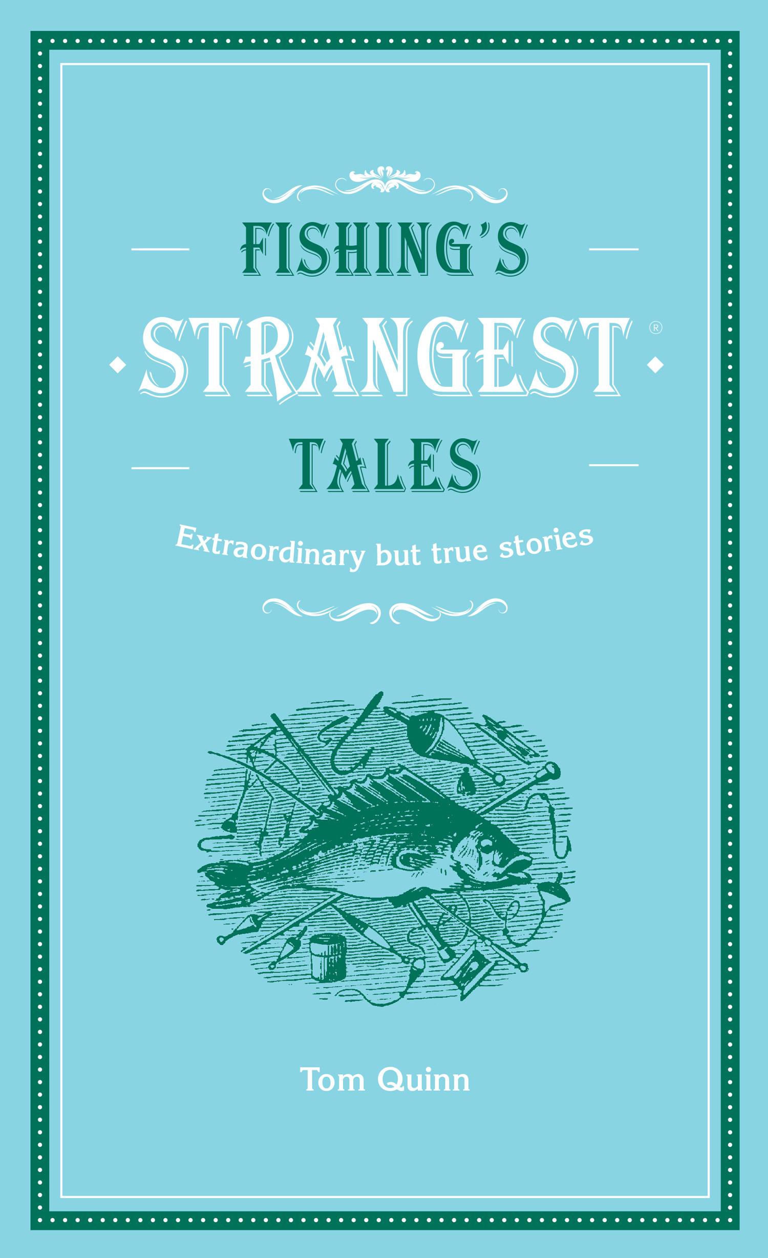 Vorderes Coverbild Fishing's Strangest Tales