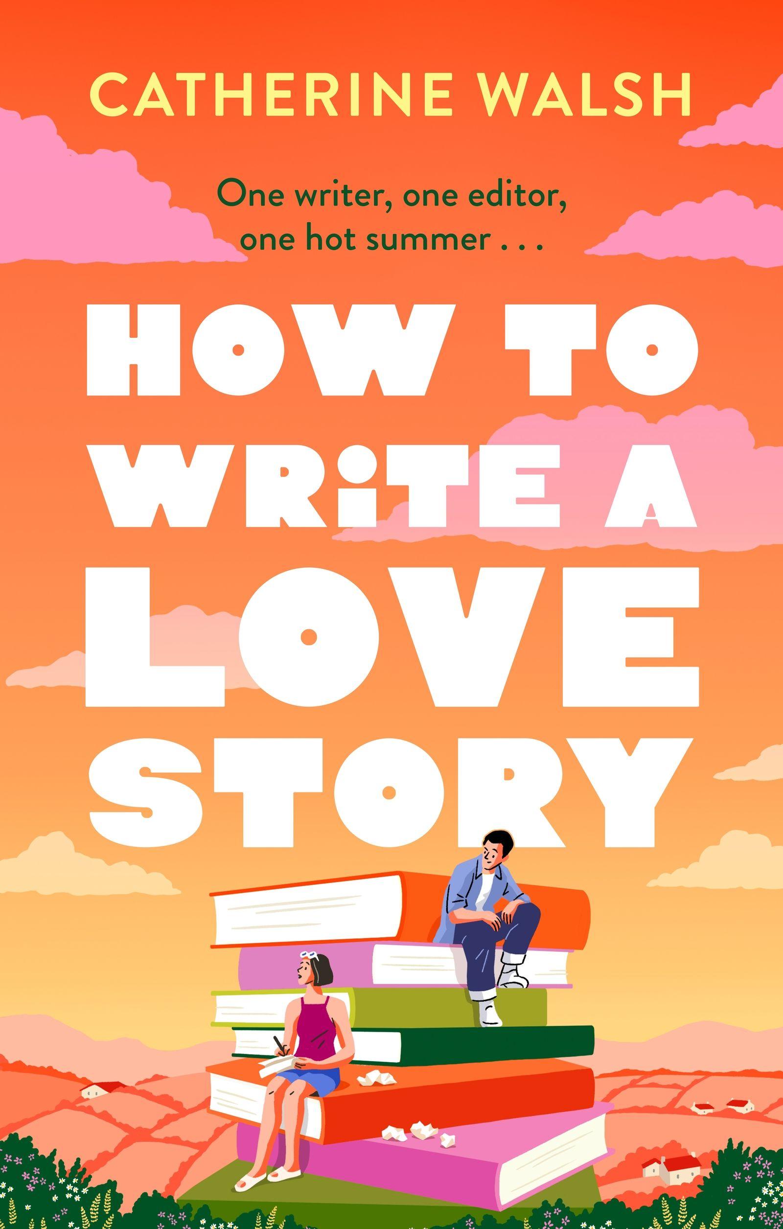 Vorderes Coverbild How to Write a Love Story