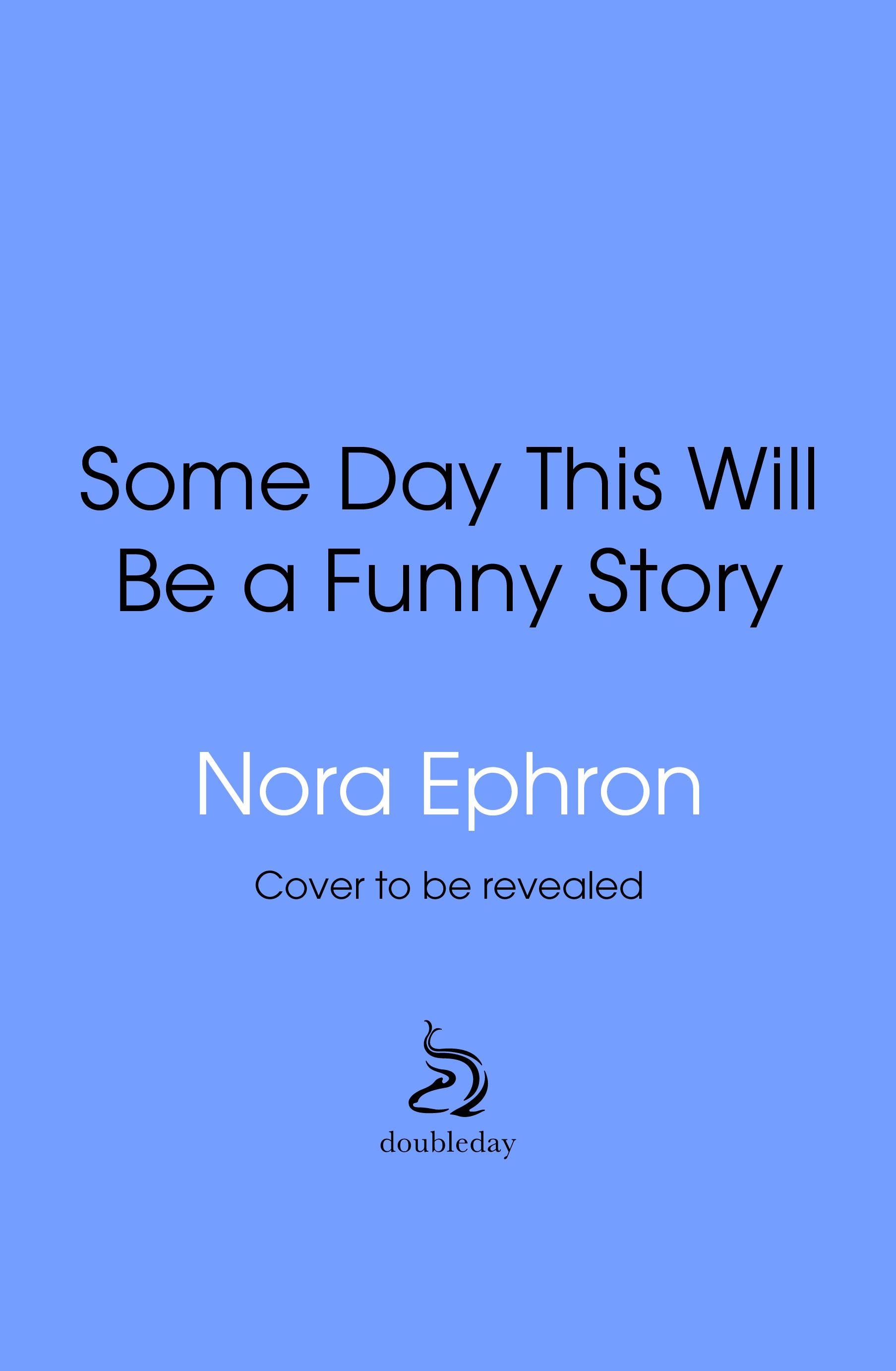 Vorderes Coverbild Some Day This Will Be A Funny Story