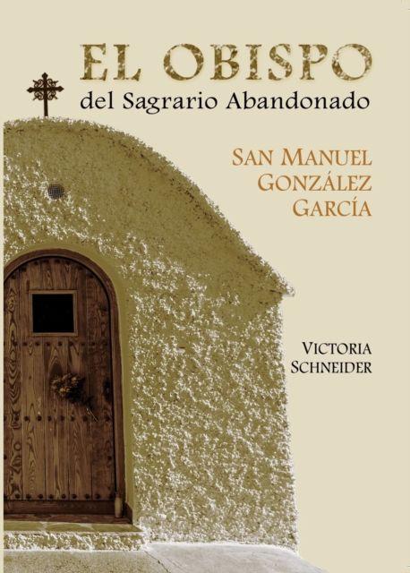 Vorderes Coverbild El Obispo del Sagrario Abandonado