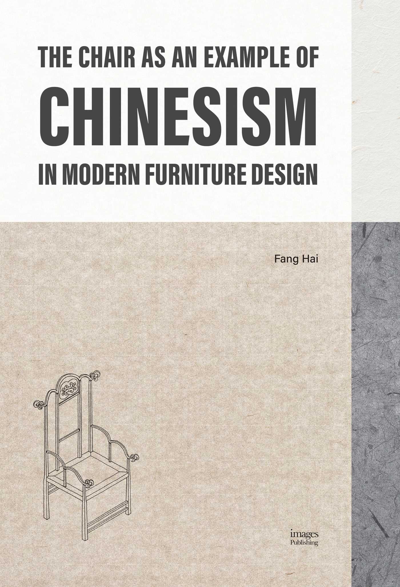 Vorderes Coverbild The Chair as an Example of Chinesism in Modern Furniture Design